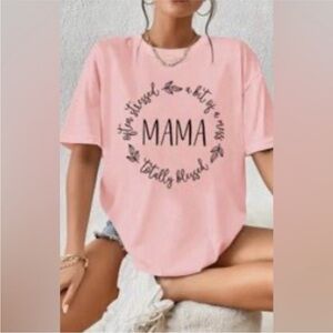 Mama Pink Tee Shirt